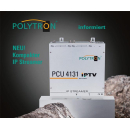 Polytron PCU 8 IP (Set aus 2x Polytron PCU 4131 IP-Streamer IPTV-Kopfstelle (8x DVB-S/S2 / DVB-T/T2 / DVB-C in IP mit 8x CI)